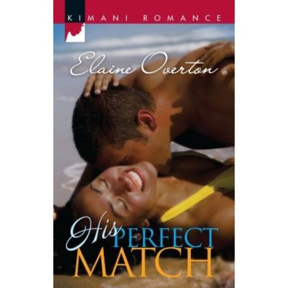 His Perfect Match By Elaine Overton 2009 Paperback Romance Novel Kimani Press - Picture 1 of 15